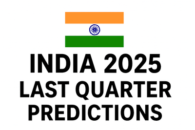 INDIA 2025 : Last Quarter : Astrology Forecast