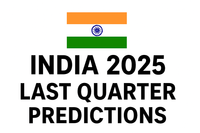 INDIA 2025 : Last Quarter : Astrology Forecast