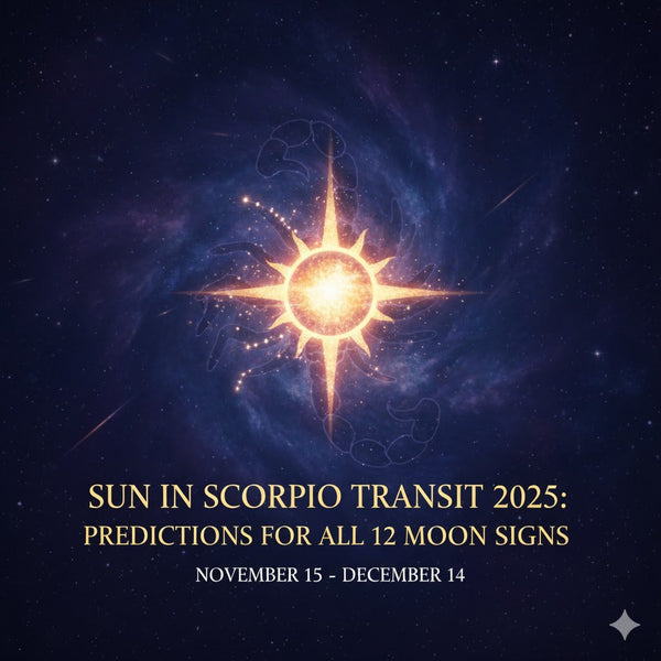 Sun in Scorpio Transit 2025: Predictions for all 12 Moon Signs